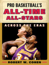 Pro Basketball's All-Time All-Stars (eBook): Across the Eras